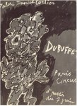 DUBUFFET, Jean - Invitation Card - Galerie Daniel Cordier - Dubuffet - Paris Circus à partir du 7 juin [on verso] Vernissage à 18 heures.