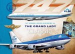 Lieneke Koornstra - The Grand Lady Boeing 747 ‘Classic’ / Het verhaal van de KLM Boeing 747 deel 1