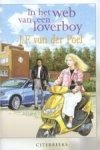 Poel, J.F. van der - In het web van een loverboy (Citerreeks