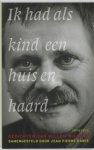 Willem Wilmink, Jean Pierre Rawie - Ik Had Als Kind Een Huis En Haard