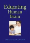 Michael I. Posner - Educating the Human Brain