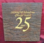 Kuhne, Carla / Norel, Willem van - Stichting tot behoud van Elburger Botters 25 jaar / 1e druk