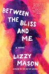 Lizzy Mason 187426 - Between the Bliss and Me