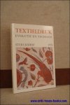 N/A; - TEXTIELDRUK. EVOLUTIE EN TECHNIEK,