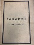 SWINDEREN, TH. VAN, - De Nagedachtenis van S. Stratingh Ez. gevierd in het genootschap: ter bevordering der natuurkundige wetenschappen.