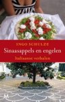 SCHULZE, I. - Sinaasappels en engelen