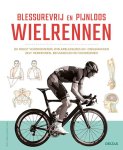 Matt Rabin, Robert Hicks - Blessurevrij en pijnloos wielrennen
