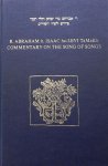 Abraham Ben Isaac Halevi (TaMaKH) - Commentary on the Song of Songs. Based on MSS and early printings with an introduction, notes, vaiants and comments by Leon A. Feldman.