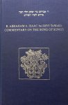 Abraham Ben Isaac Halevi (TaMaKH) - Commentary on the Song of Songs. Based on MSS and early printings with an introduction, notes, vaiants and comments by Leon A. Feldman.