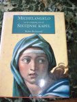 Richmond, Robin - Michelangelo & de schepping van de  Sixtijnse Kapel