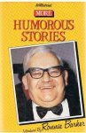 Barker, Ronnie (introduced by) - More humorous stories