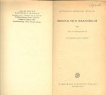 Lessing, G. E. Ephraim bearbeitet von F. Bruckner  und Sternelle - Minna von Barnhelm oder Das Soldatenglück. Ein Lustspiel in fünf Aufzügen.