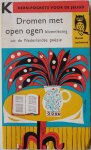 Morriën Adriaan samenstelling en inleiding - Dromen met open ogen Bloemlezing uit de Nederlandse poëzie van de laatste vijftig jaar Kern-pockets voor de jeugd Kunst en kennis Met krantenkipsel
