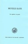 Woerden, H.C. van (vertaling) - Woerden, H.C. van (vertaling)-Muckle Kate, een zegeteken van genade