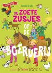 Zoete, Hanneke de - Zoete, Hanneke de-De zoete zusjes op de boerderij (nieuw)