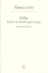 Scève, Maurice - Délie. Beeld van allerhoogste deugd. Honderd dizijnen.