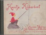 IJzerman, Hermien - Koentje Kikkerbeet. Tekst en muziek van Joh. Veeken-Bakker