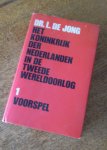 Lou de Jong - Het Koninkrijk Der Nederlanden in de Tweede Wereldoorlog