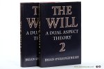 O`shaughnessy, Brian. - The Will. A dual aspect theory [ 2 volumes ].