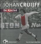 Jong, Guus de en Visser Jaap - Johan Cruijff - De Ajacied -9 maal 14 - de Amsterdamse gloriejaren