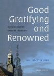 Willem Otterspeer 29312 - Good, gratifying and renowned a concise history of Leiden University