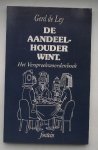 LEY, GERD DE, - De aandeelhouder wint. Het Verspreekwoordenboek. LEY, GERD DE, - De aandeelhouder wint. Het Verspreekwoordenboek.
