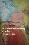 [{:name=>'G.C. den Hertog', :role=>'B01'}, {:name=>'S. Schoon', :role=>'B01'}] - Messianisme En Eindtijdverwachting Bij Joden En Christenen