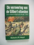 Hoyt Edwin P. - De verovering van de Gilbert eilanden