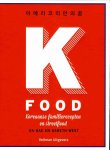 da Hae, Gareth West - K Food: Koreaanse familierecepten en streetfood
