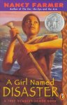 Nancy Farmer - A Girl Named Disaster Nancy Farmer - A Girl Named Disaster