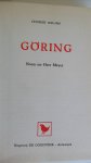Bauwens Jan, Piet Terlouw H.C.Ebeling - Goring  Dossier 1940-1945   "Noem me Herr Meyer"