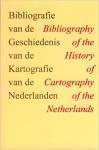 Krogt, P.C.J. van der, Hameleers, M., Brink, P. - Bibliografie van de geschiedenis van de kartografie van de Nederlanden = Biblioraphy of the history of cartography of the Netherlands