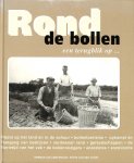 Amsterdam, Herman van - Rond de bollen. Een terugblik op...