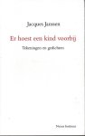 Janssen, J. - Er hoest een kind voorbij. Tekeningen en gedichten
