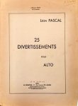 Pascal, Léon: - 25 divertissements pour alto
