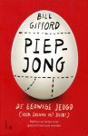 Gifford, Bill - Piepjong. Mythen en feiten over gezond heel oud worden.