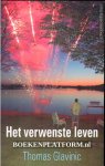 Glavinic, Thomas - Het verwenste leven