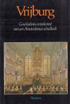 Diverse auteurs - Vrijburg (Geschiedenis en toekomst van een Amsterdamse schuilkerk), 110 pag. kleine hardcovert + stofomslag, zeer goede staat