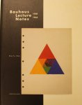 Bax, Marty - Bauhaus Lecture Notes 1930 - 1933