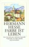 Hesse, Hermann - Farbe ist Leben Eine Auswahl seiner schönsten Aquarelle