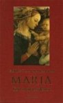 Christian Makarian, Judith Moesman - Maria een vrouwenleven