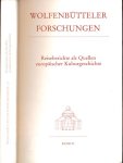  - Reiseberichte als Quellen europäischer Kulturgeschichte: Aufgaben und Möglichkeiten der historischen Reiseforschung