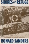 Sanders, Ronald - Shores of refuge. A hundred years of Jewish emigration Sanders, Ronald - Shores of refuge. A hundred years of Jewish emigration