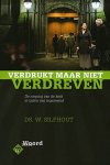 Silfhout, Ds. W. - Silfhout, Ds. W.-Verdrukt maar niet verdreven (nieuw)