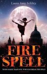 Laura Amy Schlitz - Fire Spell