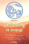 Zurn, Peter - Verlichting is overal. Zen-wegen naar het hart. Geschiedenis en kenmerken van de verschillende zen-wegen