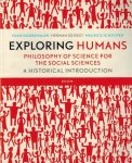 Dooremalen, Hans - Exploring Humans -Philosophy of Science for the Social Sciences. A historical introduction