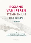 Roxane van Iperen - (1) Stemmen Uit Het Diepe