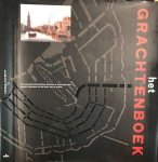 Spies, Paul & Kleijn, Koen e.a. (samenst.) - Het Grachtenboek