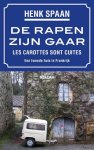 Henk Spaan - De Rapen Zijn Gaar